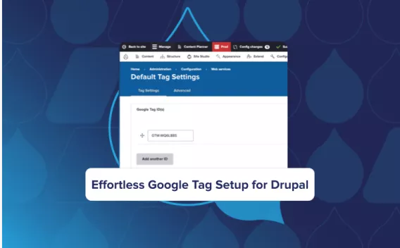 Effortless Google Tag Setup for Drupal