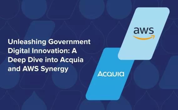 Unleashing Government Digital Innovation: A Deep Dive into Acquia and AWS Synergy