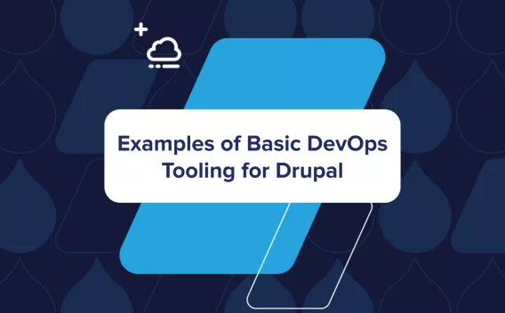Examples of Basic DevOps Tooling for Drupal
