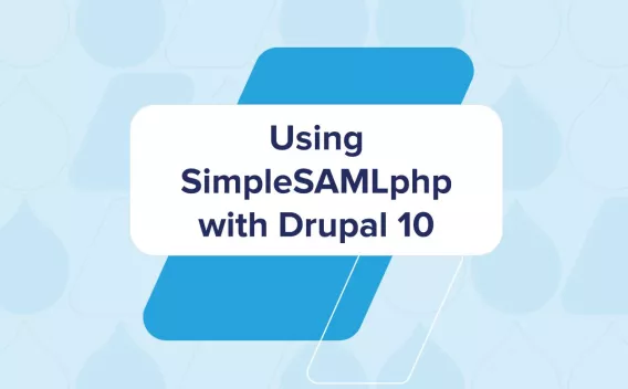 Using SimpleSAMLphp with Drupal 10
